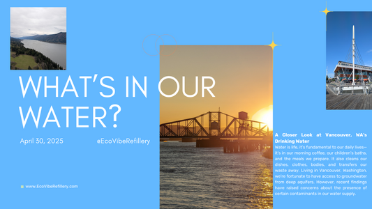 What’s in Our Water? A Closer Look at Vancouver, WA’s Drinking Water