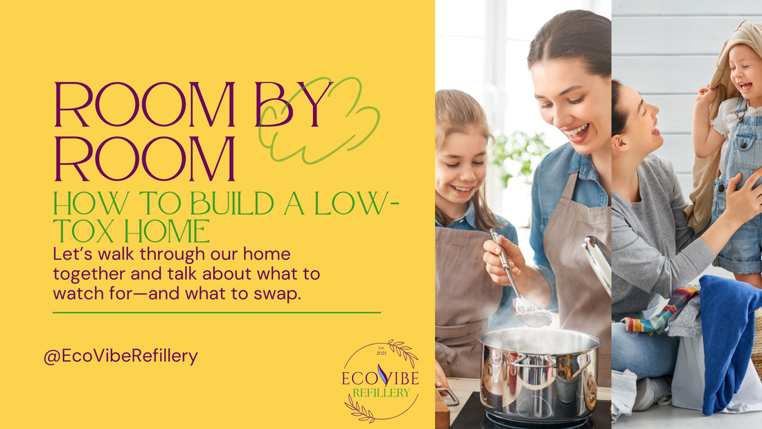 Room by Room: How to Build a Low-Tox Home